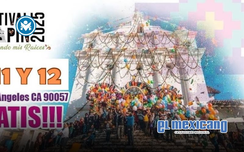 Reprograman el Festival Chapin de Los Ángeles 2025 Reprograman el Festival Chapin de Los Ángeles 2025