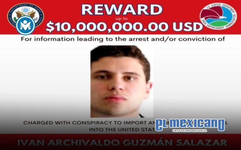 EU aumenta recompensa a 10 millones de dólares por Iván Archivaldo EU aumenta recompensa a 10 millones de dólares por Iván Archivaldo