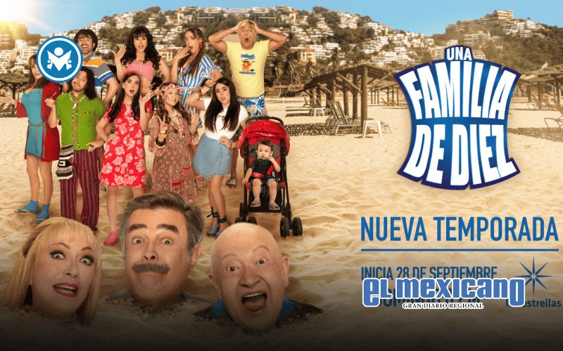 Una familia de diez estrena su doceava temporada por Las Estrellas Una familia de diez estrena su doceava temporada por Las Estrellas