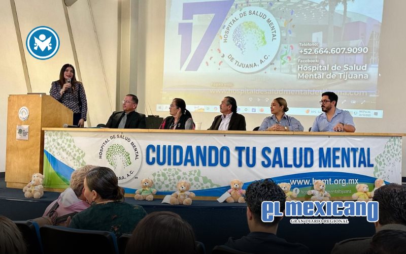 Hospital de Salud Mental de Tijuana inaugura sus Jornadas M&eacute;dicas bajo el lema Salud mental por etapas vitales