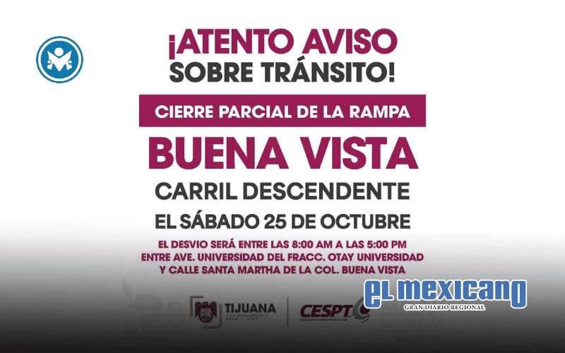 Cierre parcial en Rampa Buena Vista por mantenimiento del subcolector Laderas de Otay