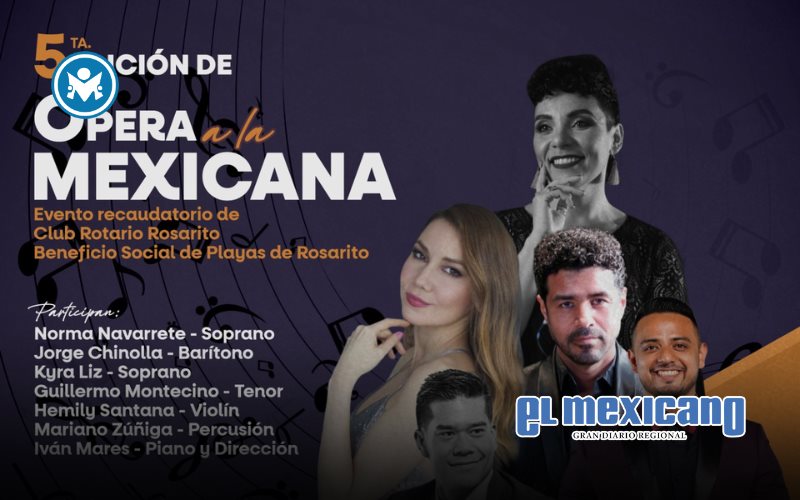 Noche de gala en CEART Playas de Rosarito con en la 5ta edición de Ópera a la Mexicana Noche de gala en CEART Playas de Rosarito con en la 5ta edición de Ópera a la Mexicana