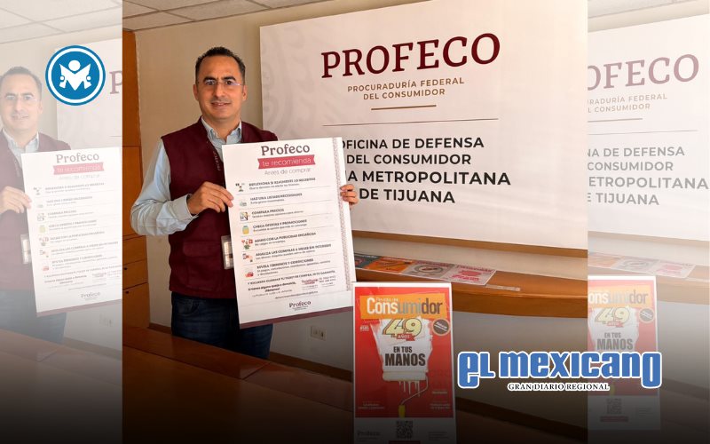 Profeco Zona Metropolitana de Tijuana realizar&aacute; operativo especial durante El Buen Fin 2025