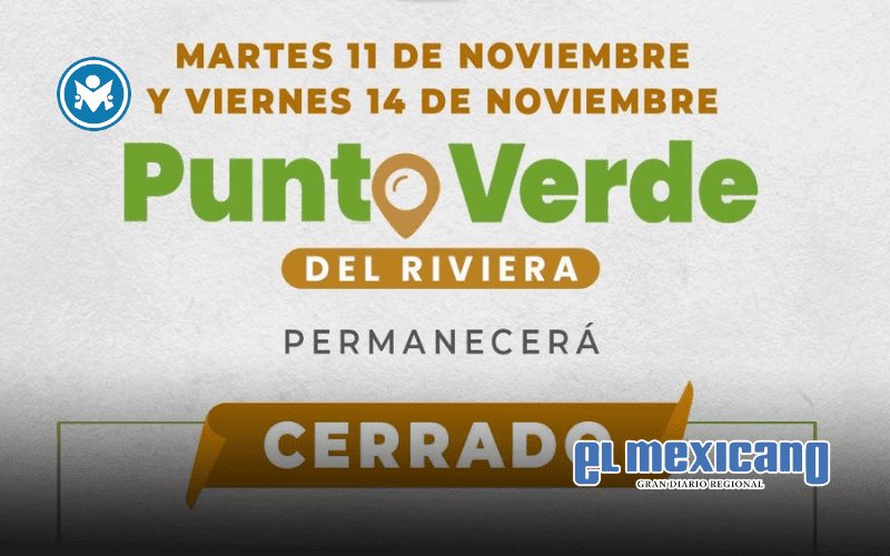 Punto Verde del Riviera suspenderá actividades el 11 y 14 de noviembre por la Baja 1000