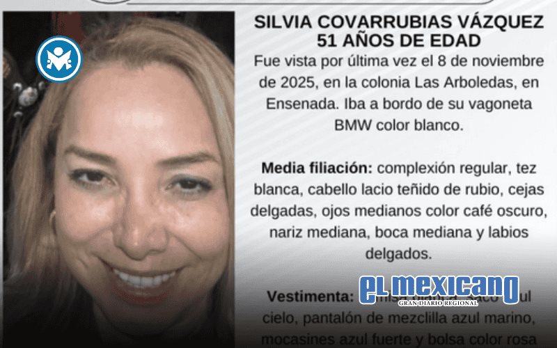 Desaparece en Ensenada la ex-delegada Silvia Covarrubias Vázquez de la colonia Arboledas