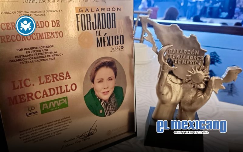 Lersa Mercadillo recibe el Galardón Forjadores de México 2025 por su liderazgo inmobiliario y legal
