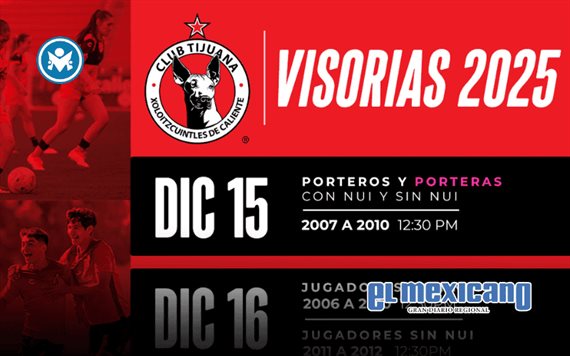 Club Tijuana anuncia visorias para jóvenes futbolistas en diciembre 2025 Club Tijuana anuncia visorias para jóvenes futbolistas en diciembre 2025