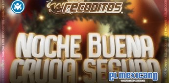 Los Recoditos lanzan "Noche Buena, Cruda Segura" para encender las posadas Los Recoditos lanzan "Noche Buena, Cruda Segura" para encender las posadas