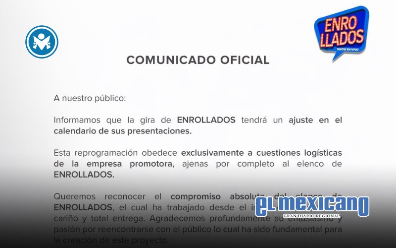 Enrrollados reprograma fechas en Mexicali, Tijuana y Hermosillo