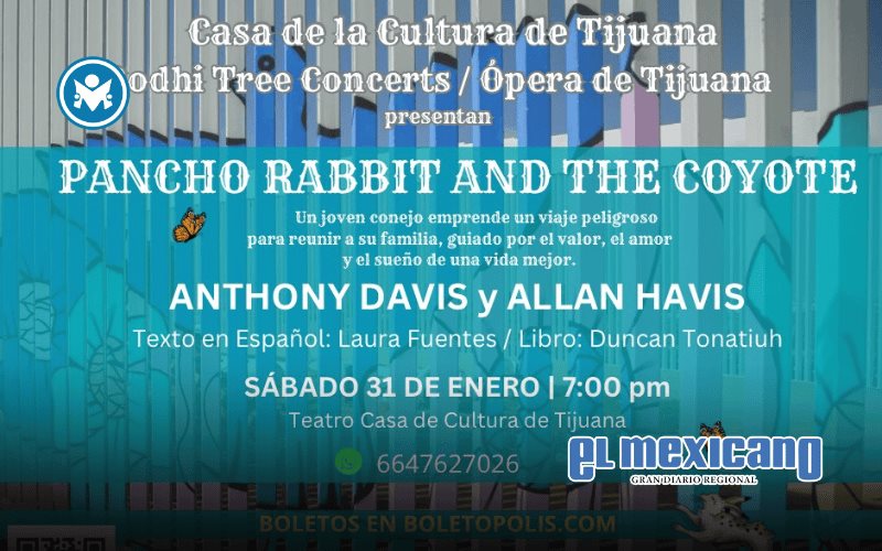 La Ópera de Tijuana abre 2026 con estreno mundial sobre la migración La Ópera de Tijuana abre 2026 con estreno mundial sobre la migración