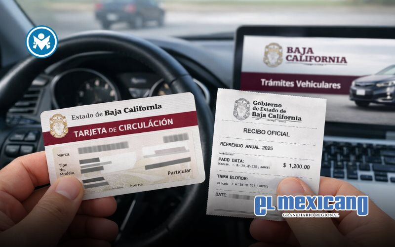 Baja California elimina el canje anual de tarjetas de circulaci&oacute;n