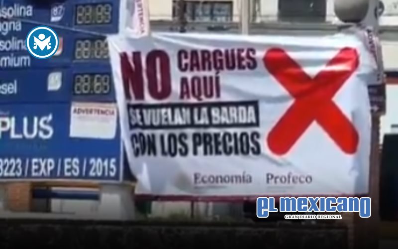 Profeco exhibe gasolineras caras con lonas de "No cargues aqu&iacute;"