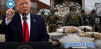 Si M&eacute;xico no hace su trabajo contra las drogas, nosotros lo haremos, advierte Trump