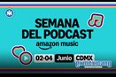 Amazon Music impulsa la Semana del Podcast en M&eacute;xico y Espa&ntilde;a