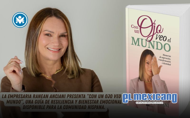 Ranean Anciani presenta "Con un ojo veo el mundo", una gu&iacute;a emocional para quienes buscan reconstruirse