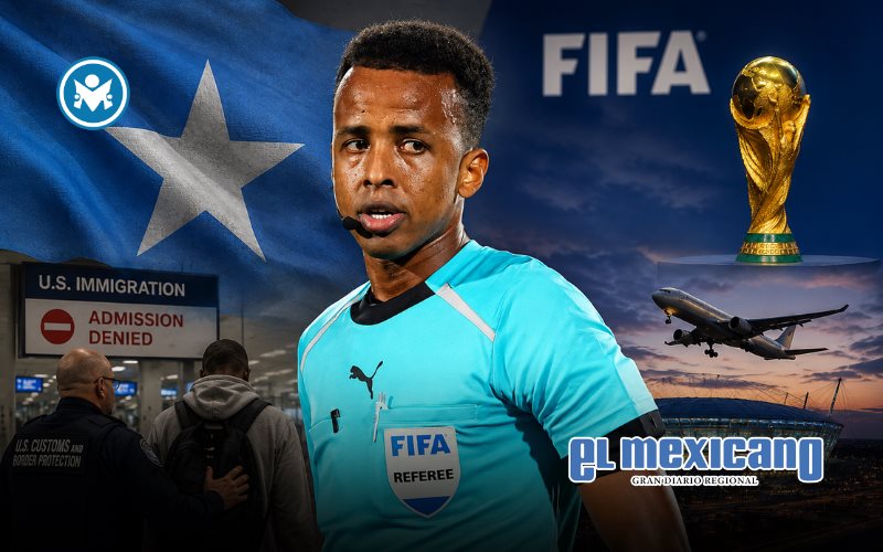EU deja fuera del Mundial 2026 a &aacute;rbitro somal&iacute; pese a contar con visa y aval de FIFA
