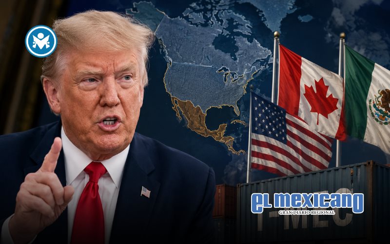 Trump pone en duda la renovaci&oacute;n del T-MEC y afirma que EU no necesita nada de M&eacute;xico ni Canad&aacute;