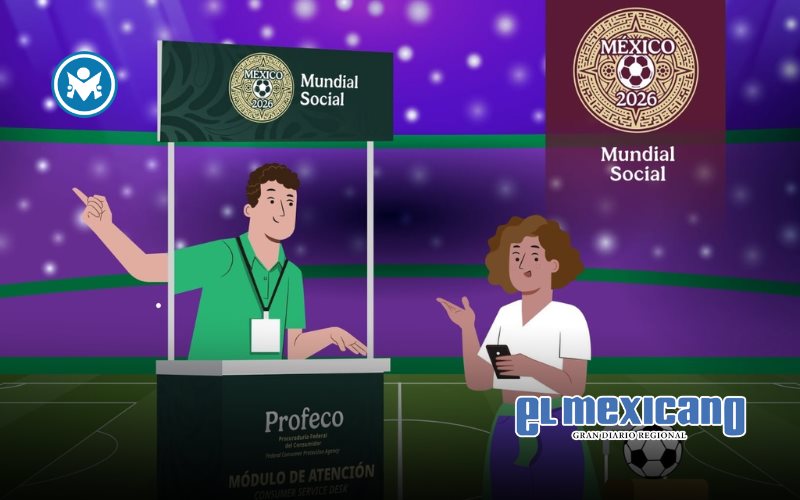 Profeco informa ubicaci&oacute;n de m&oacute;dulos y brigadas itinerantes para atender a asistentes al Mundial 
