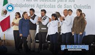 Informa Zo&eacute; Robledo acciones de gobierno en el Plan de Justicia para los Trabajadores Agr&iacute;colas de San Quint&iacute;n